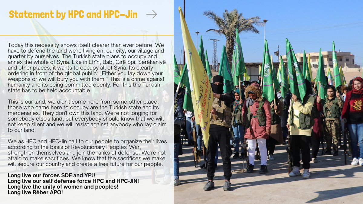 YpgInt's tweet image. HPC and HPC-Jin, the Civil Defense Forces and their all-women branch, issued a statement today regarding the current political situation. Men and women, young and old, many people take up arms, answering the call of general mobilization to defend North-East #Syria, #Rojava!