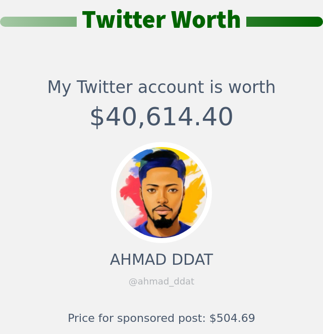ahmad_ddat's tweet photo. My Twitter worth is: $40,614.40

➡️ https://t.co/pnWdb9dLnY https://t.co/4ywrPkTmCf