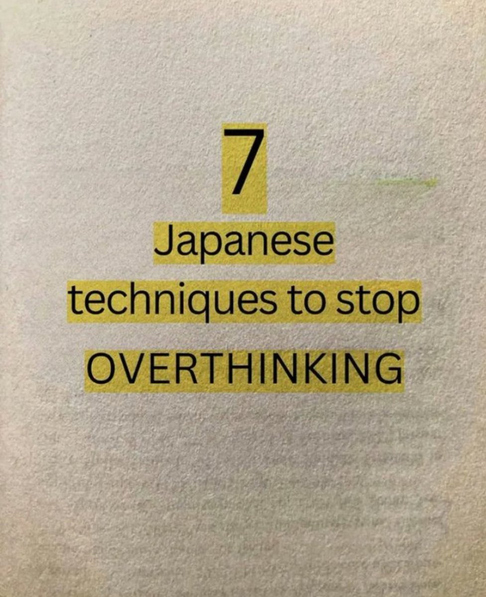 7 Japanese Techniques To Stop Overthinking: