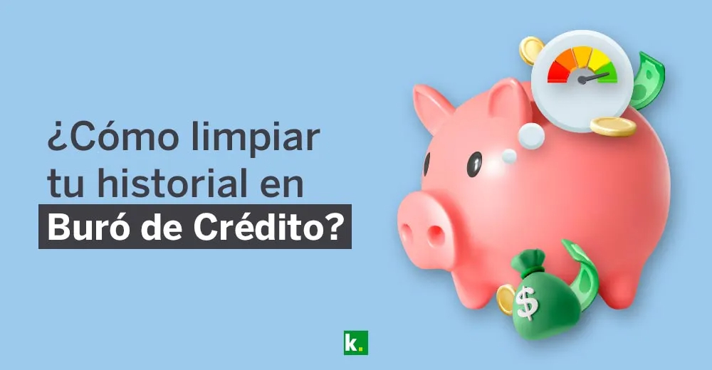 ¿Cómo limpiar tu historial crediticio este 2025? 
👉 kubo.mx/59722a
¡Checa lo siguiente!
