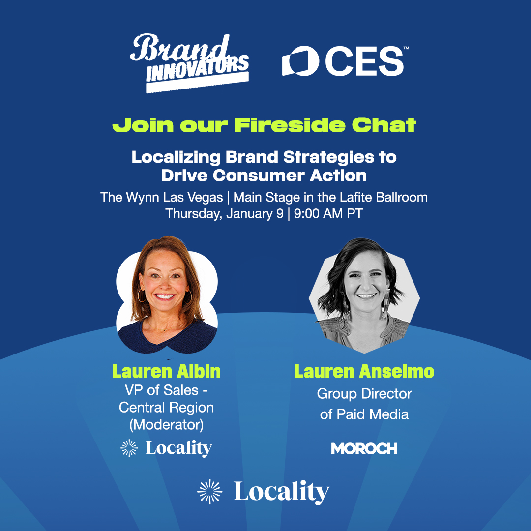 Locality (@wearelocality) on Twitter photo Are you at CES 2025?
Join our Fireside Chat with Lauren Anselmo of Moroch at the <a href="/BrandInnovators/">Brand Innovators</a> Marketing Leadership Summit:
🎤 Localizing Brand Strategies to Drive Consumer Action
🗓️ 1/9/2025
⏰ 9:00 AM PT
🎟️ Register here >> bit.ly/4fHumkK Are you at CES 2025?
Join our Fireside Chat with Lauren Anselmo of Moroch at the <a href="/BrandInnovators/">Brand Innovators</a> Marketing Leadership Summit:
🎤 Localizing Brand Strategies to Drive Consumer Action
🗓️ 1/9/2025
⏰ 9:00 AM PT
🎟️ Register here >> bit.ly/4fHumkK