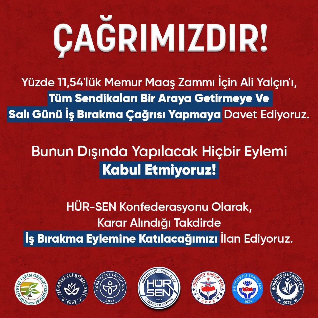 emrahgultekin25's tweet photo. ÇAĞRIMIZDIR!!!
Yüzde 11,54'lük memur maaş zammı için Ali Yalçın'ı, tüm sendikaları bir araya getirmeye  ve  salı günü iş bırakma çağrısı yapmaya davet ediyoruz.
 Bunun dışında yapılacak hiçbir eylemi kabul etmiyoruz!
HÜR-SEN Konfederasyonu olarak, karar alındığı takdirde iş bırakma eylemine katılacağımızı ilan ediyoruz.
@HurEgitimSen 
@leventkuruoglu 
@ahasanpasaoglu 
@_erol_usta 
@oguzidug 
@Ramazanirge1 
@gazi6308 
@emrahgultekin25