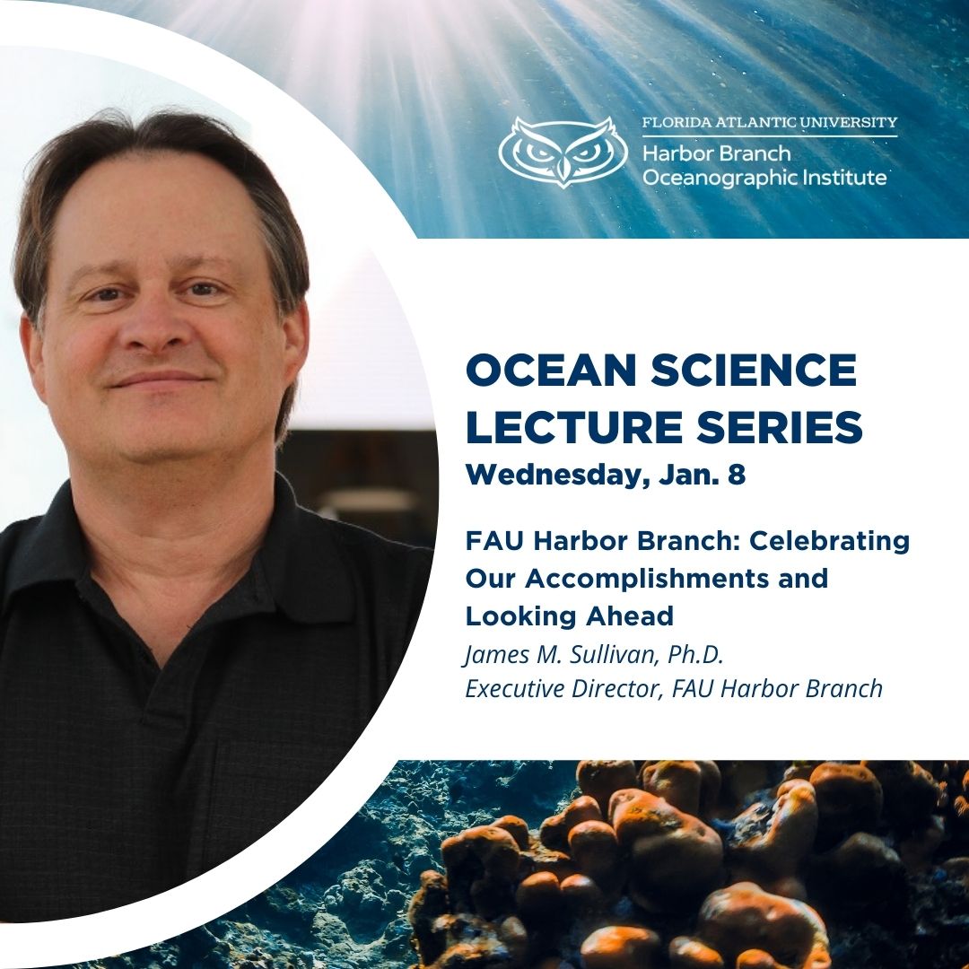 The 2025 Ocean Science Lecture Series begins Wednesday, Jan. 8 with an update from our executive director, James M. Sullivan, Ph.D. Register for in-person attendance 👉 bit.ly/3wKw9By 

Can't make it to our campus in Fort Pierce? Attend virtually via our website!