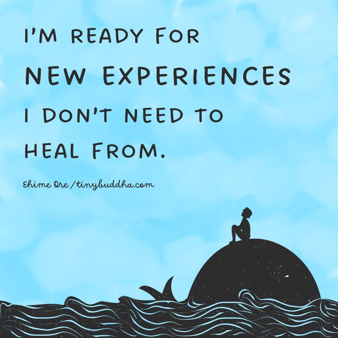 "I'm ready for new experiences that I don't need to heal from." ~Ehime Ora <a href="/ehimeora/">ehime ora</a> 
⠀
#tinybuddha #quotes #dailyquotes #quotesdaily #quoteoftheday #newexperiences #change #ready