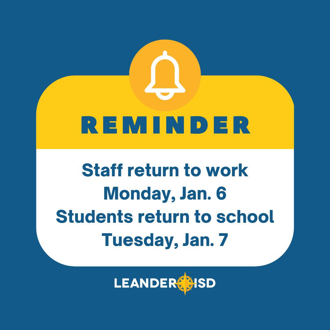 🔔 Reminder: Staff return to work on Monday, Jan. 6. Students return to school on Tuesday, Jan. 7. 

See you soon, #1LISD!