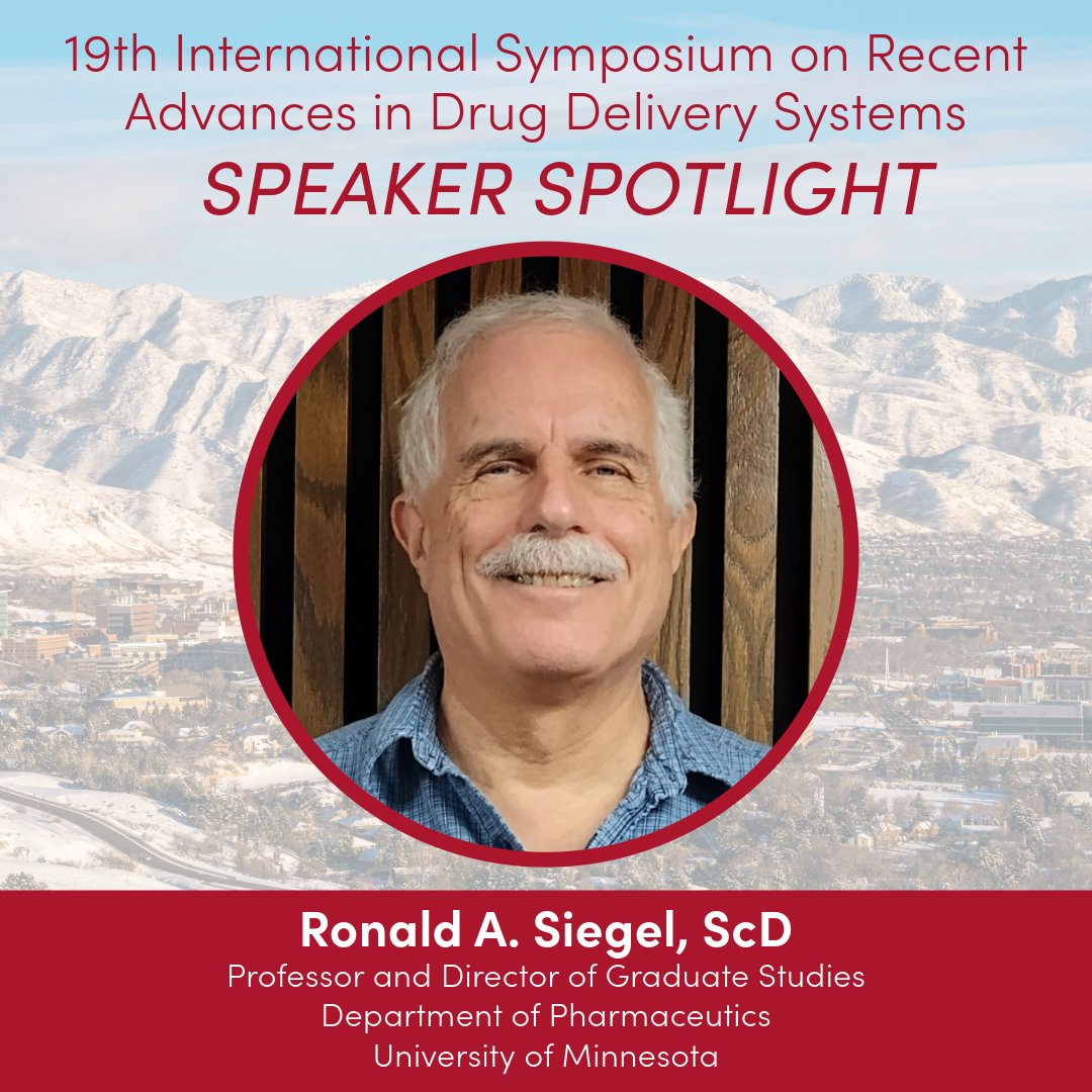 PHCEUutah's tweet image. Scientist Spotlight: Ronald A. Siegel, ScD, Professor and Director of Graduate Studies Department of Pharmaceutics, University of Minnesota @UMN_Pharmacy @UMNews
na.eventscloud.com/ehome/radds25/