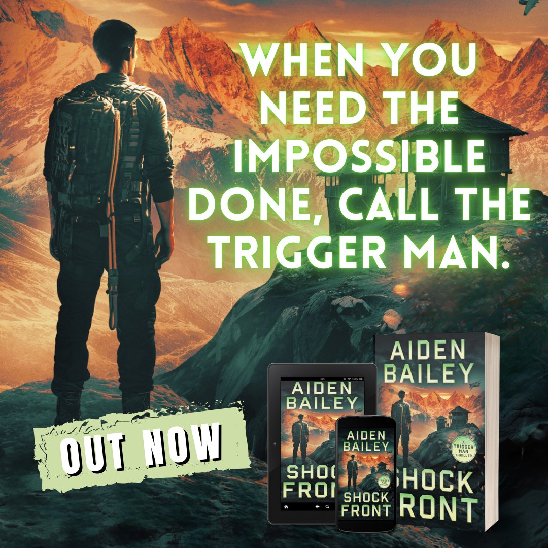The Trigger Man returns with Aiden Bailey's Shock Front - only .99/99p when you pre-order now!    mybook.to/shockfront