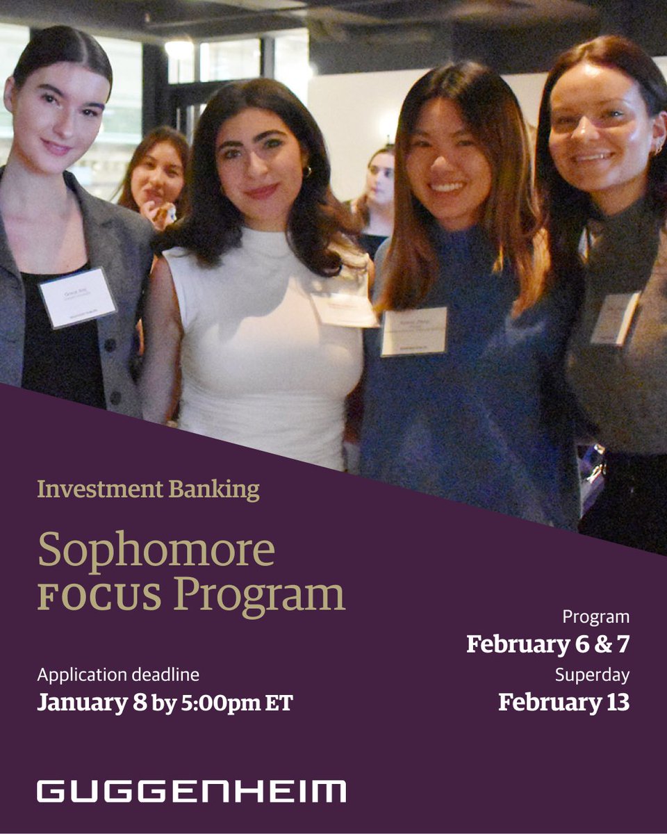 Interested in investment banking? Apply to Guggenheim’s undergraduate diversity &amp; inclusion programs, Freshman Day on the Job (FDOJ) and Sophomore FOCUS, to gain insights and build relationships with our team. Deadline to apply is January 8 for FOCUS, and March 16 for FDOJ.