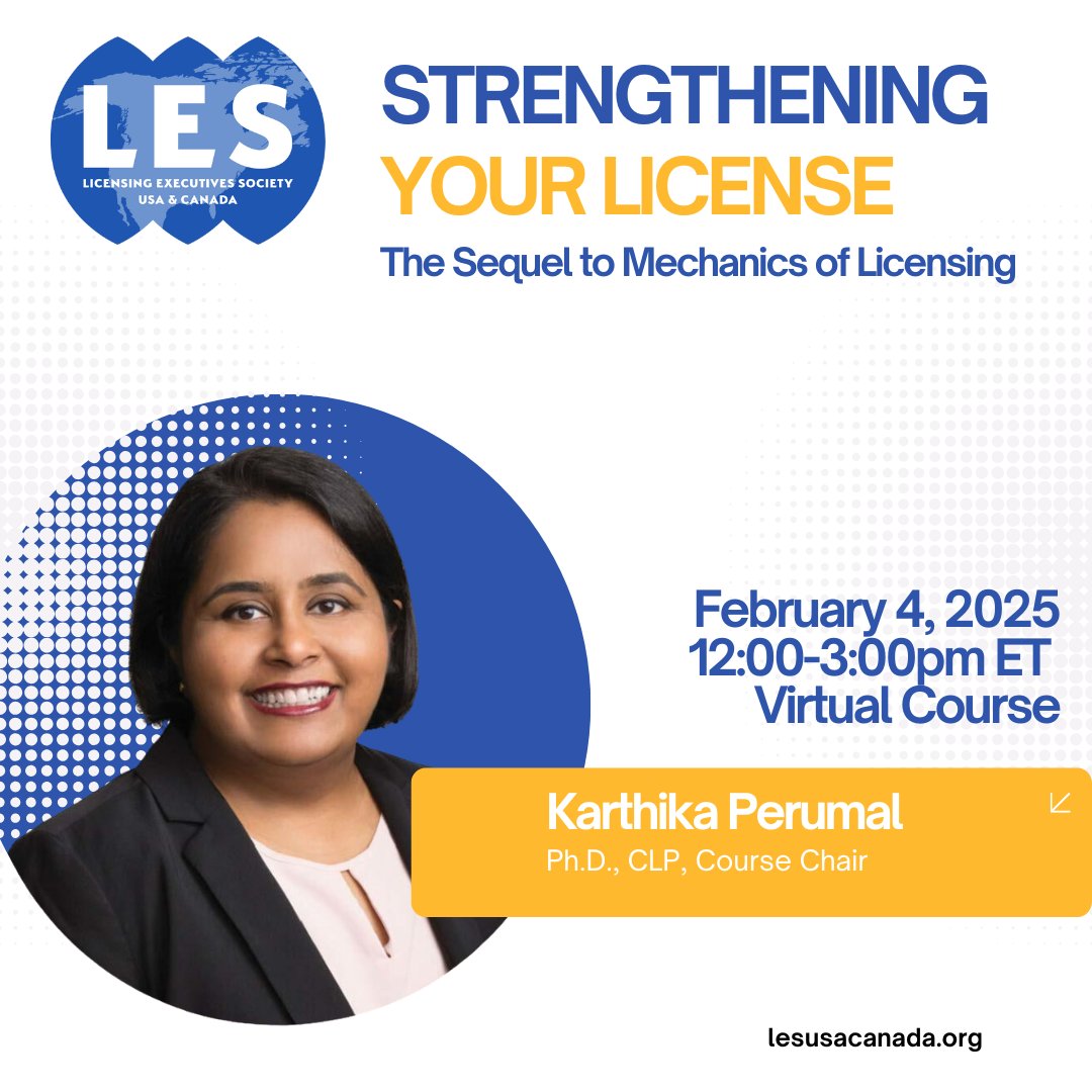 Elevate Your Licensing Expertise with Strengthening Your License. This 3-hour virtual seminar is designed for IP professionals who are ready to take their licensing skills to the next level.

Feb. 4, 2025
12-3PM ET
Register: bit.ly/3PlEnti