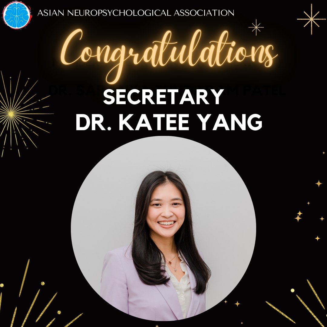 AsianNeuropsych's tweet image. We are thrilled to announce the results of the ANA Election 2024! Congratulations to the newly elected members of the Executive Committee: Dr. Saranya Sundaram Patel (Member-At-Large, North American), Dr. Katee Yang (Secretary) and Charlie Chung-Yih Su (Trainee Rep. Elect)!