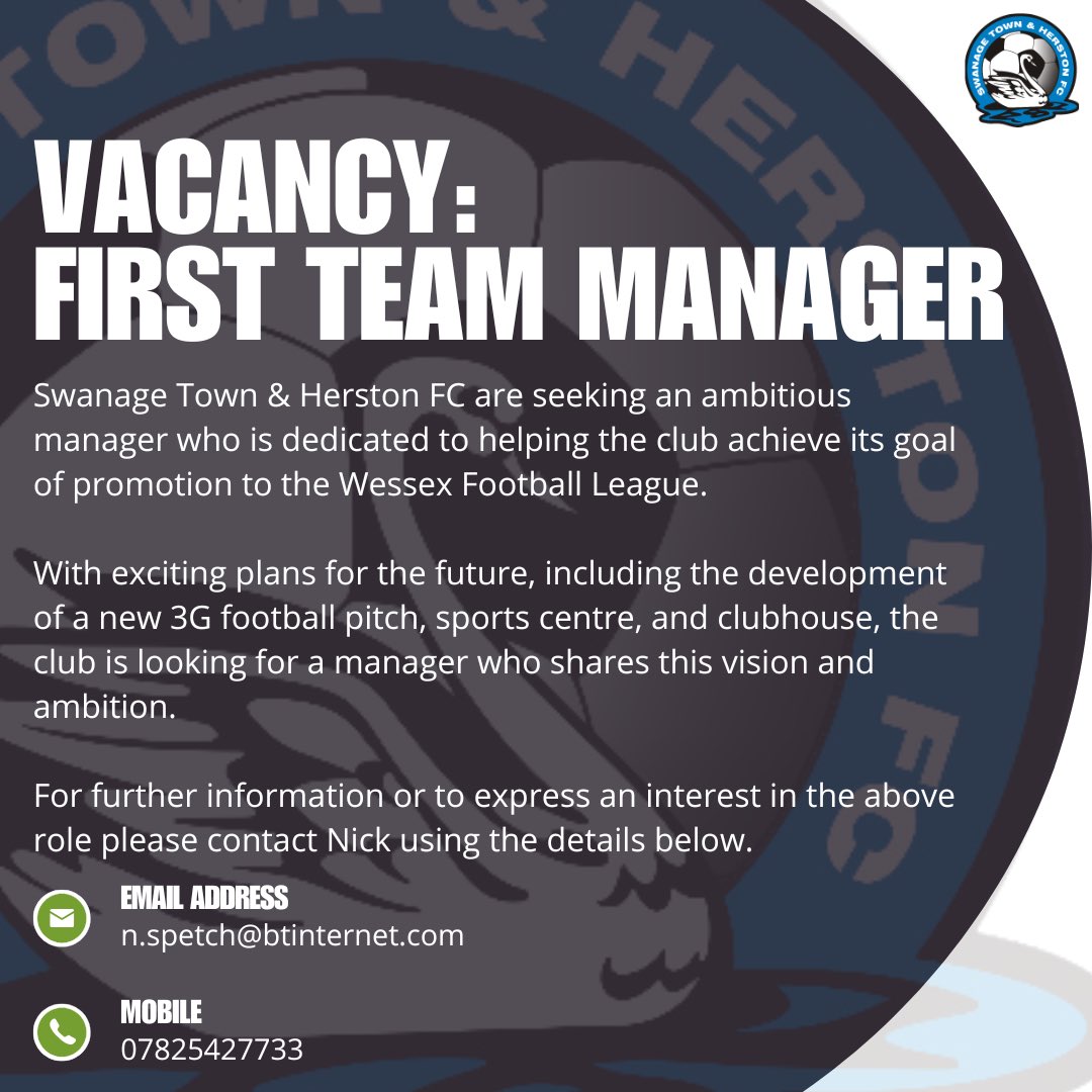 SwanageFC's tweet image. Vacancy: First Team Manager. 

Following yesterday’s announcement we are inviting those interested in the role to apply using the details below.