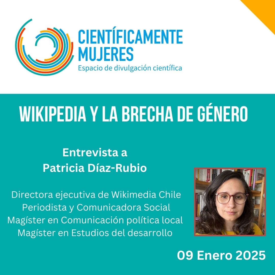 Este 9 de enero del 2025 a las 12 horas, conversaremos con Patricia Díaz-Rubio, directora ejecutiva de <a href="/wikimedia_cl/">Wikimedia Chile</a>, sobre los desafíos relacionados con la brecha de género en Wikipedia a nivel local e internacional.

¡Te esperamos por todas nuestras redes!a