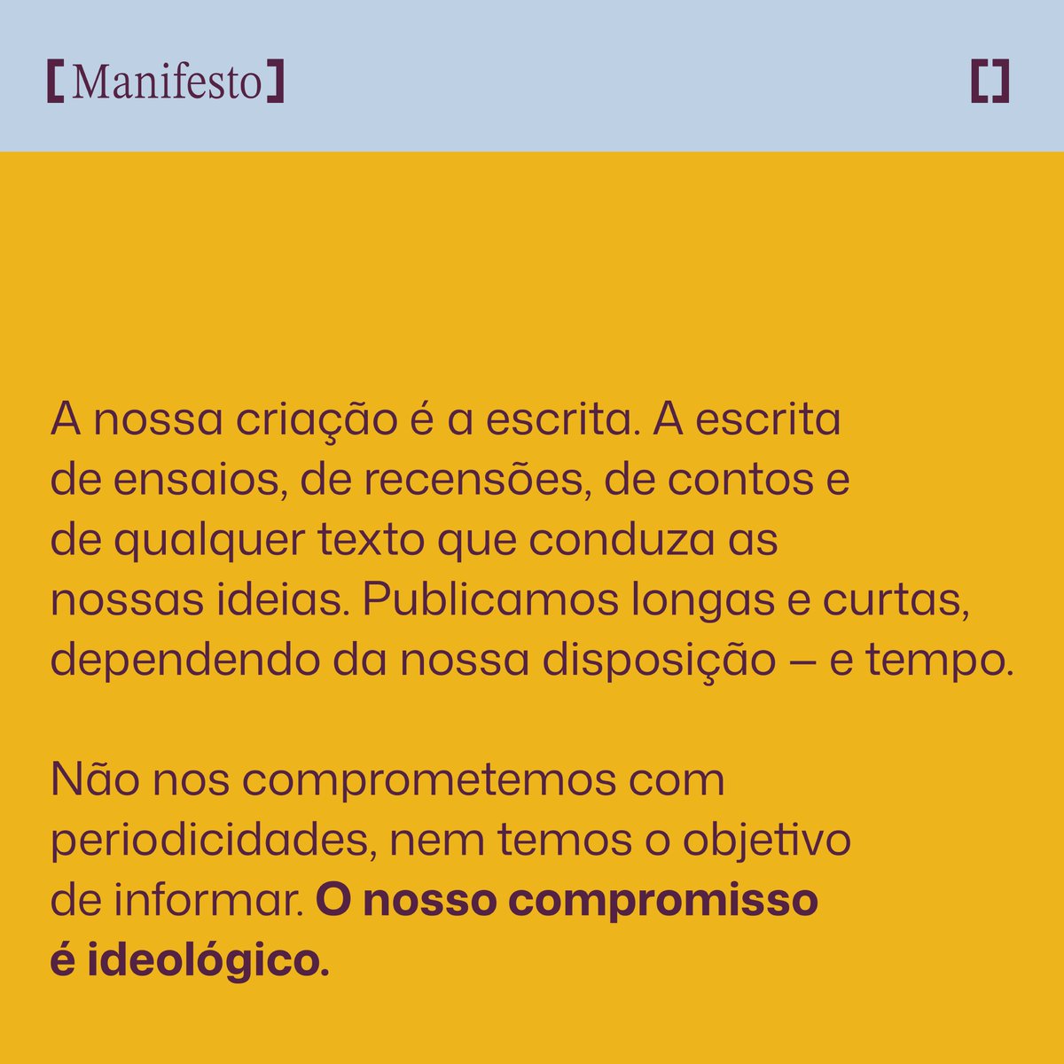 o desatempo já tem  manifesto.