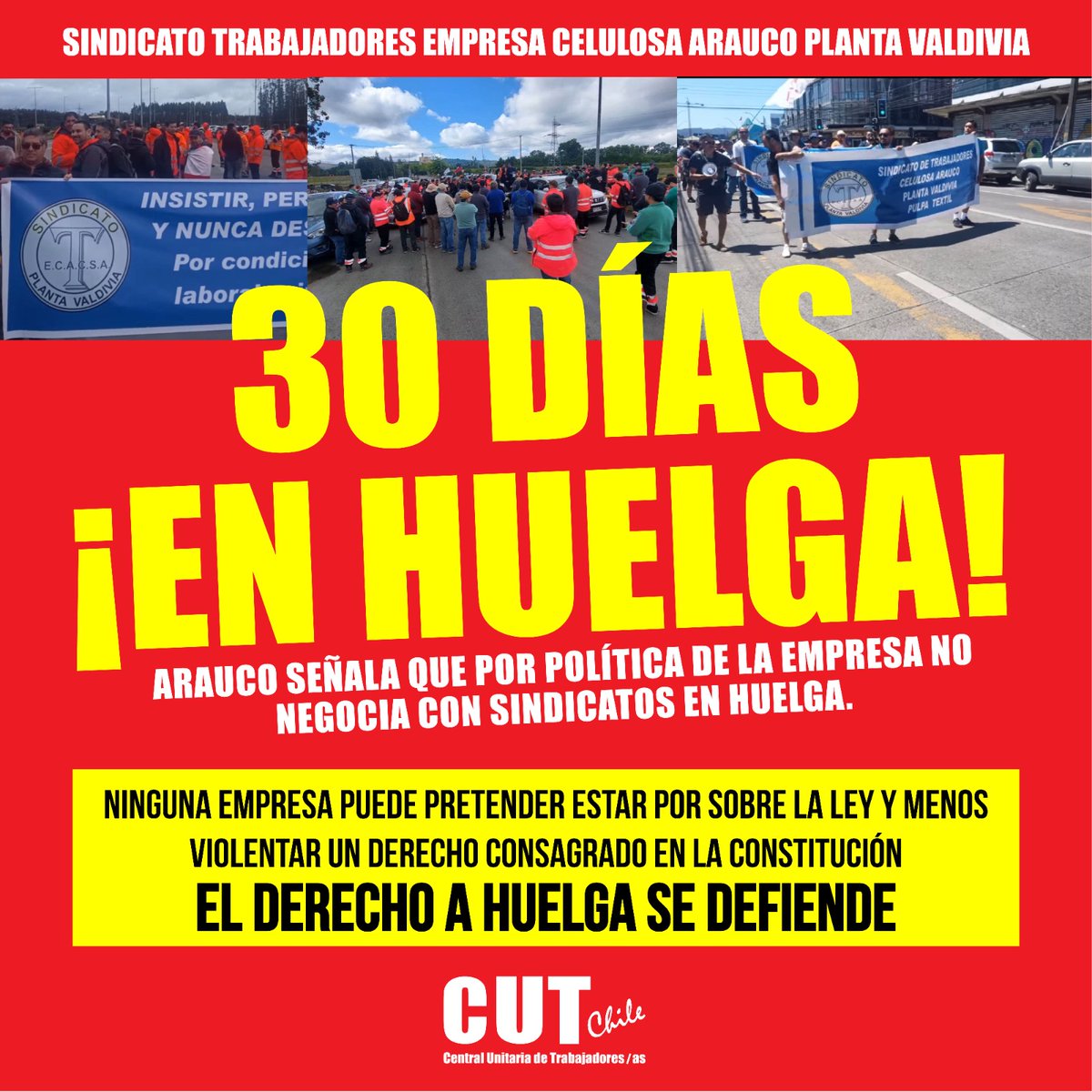 El derecho a huelga se defiende. Las empresas como la celulosa Arauco, no pueden pretender estar por sobre la ley, señalando que no negocian con sindicatos en huelga.