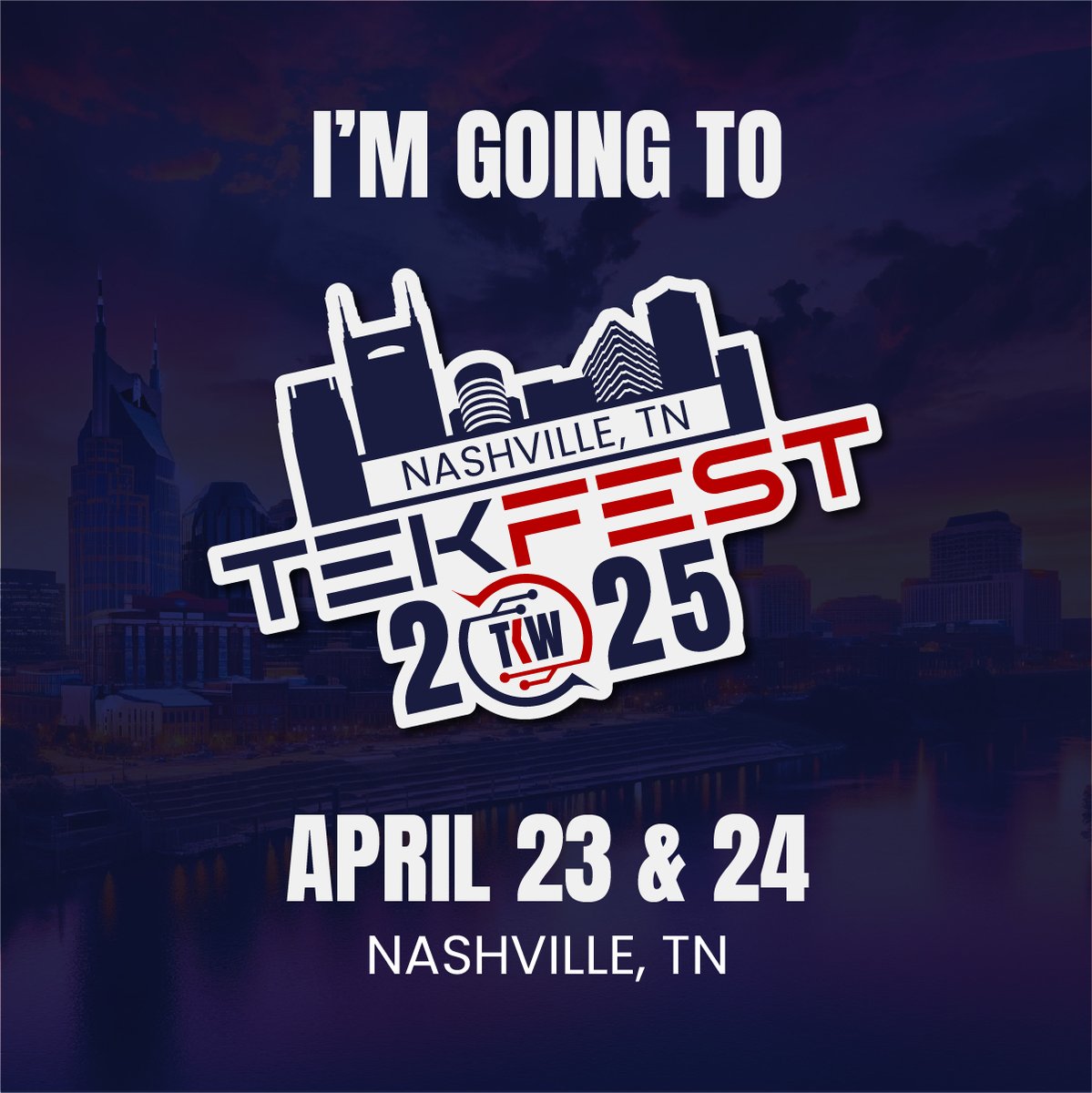 Are you registered yet? tekfest.org