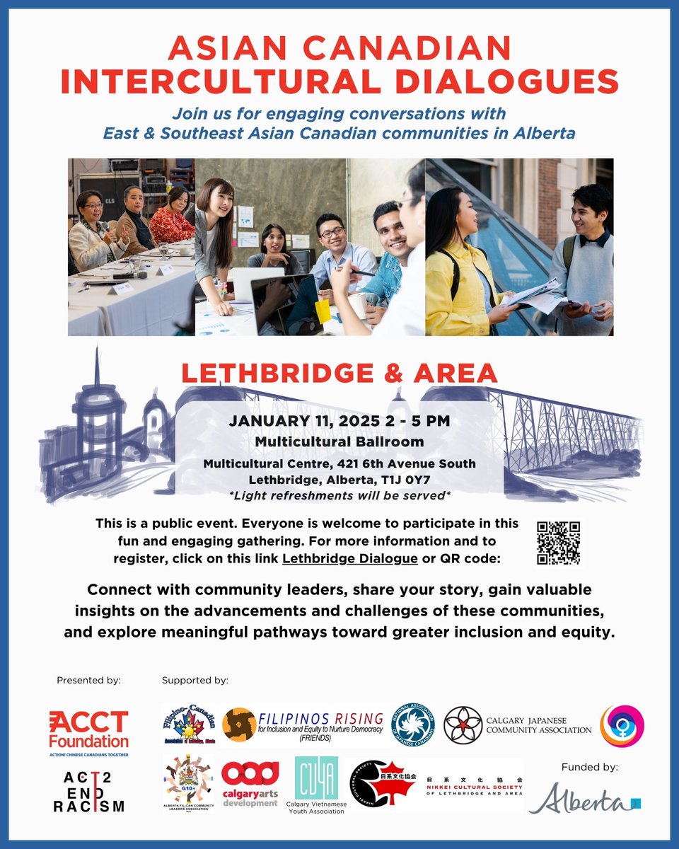 🌏 Asian Canadian Dialogues – Lethbridge

📅 Happening Soon: Jan 11, 2025

⏰ 2–5 PM | 📍 Multicultural Centre, 421 6 Ave S, Lethbridge
Join us for talks on inclusion &amp; equity. Free event + refreshments!

🔗 Register: bit.ly/4iNTwkt or scan QR code!