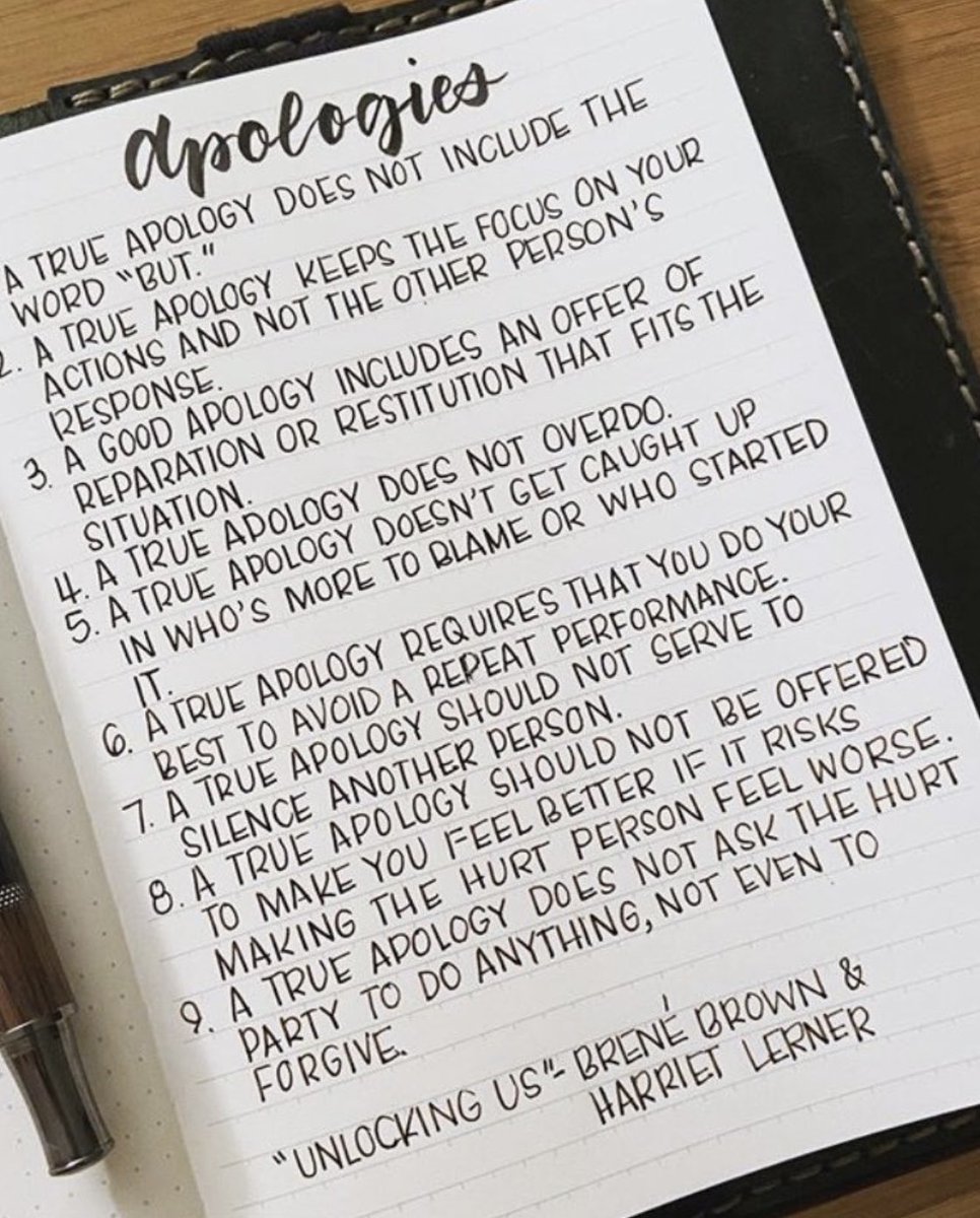 Thanks to Brené Brown for this useful reminder of the Ingredients of the good apology from our course and podcast.  And thanks to @craftydeesigns for putting the list in your splendid handwriting.
