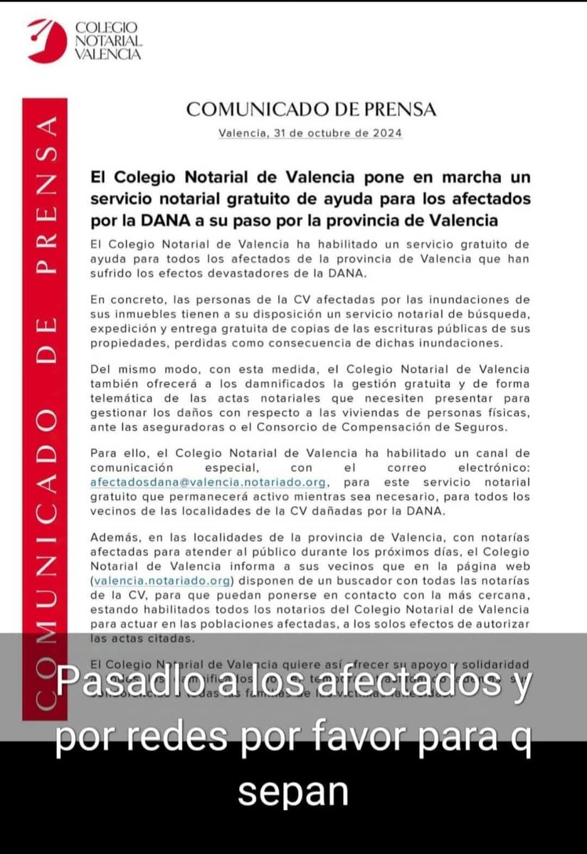 El colegio notarial de Valencia ha puesto en marcha un servicio notarial gratuito de ayuda para los afectados por la Dana.
Ruego máxima difusión.
Hagamos útil esta RRSS.