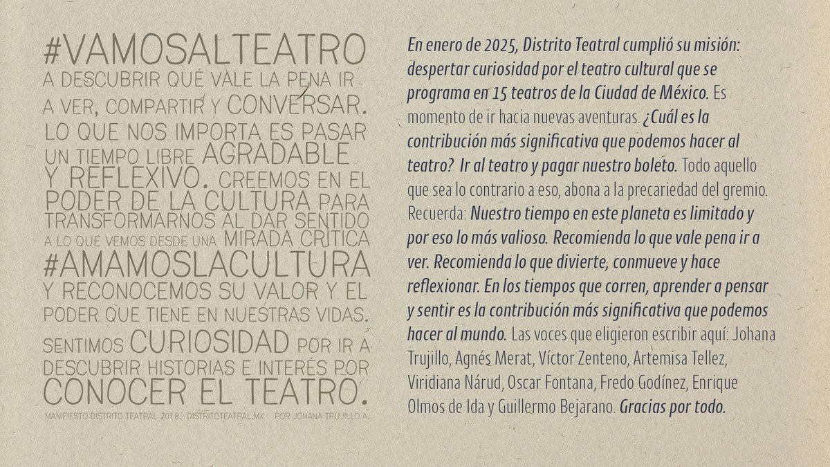 Querida Comunidad: Distrito Teatral ha cumplido su misión de despertar curiosidad por ir al teatro programado en 15 teatros de CDMX. Es momento de ir hacia nuevas aventuras. Estas redes se quedan como evidencia de lo hecho durante 13 años.  Lee completo: rb.gy/omniz7