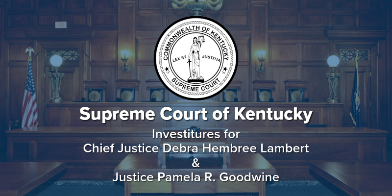 kentuckycourts's tweet photo. Join us online Jan. 7 and 10 for the historic moments when Justice Lambert becomes the commonwealth’s first woman chief justice and Judge Goodwine is sworn in as the first Black woman on the Supreme Court of Kentucky. https://t.co/glctnoC6uu https://t.co/VL5b6UD3u3