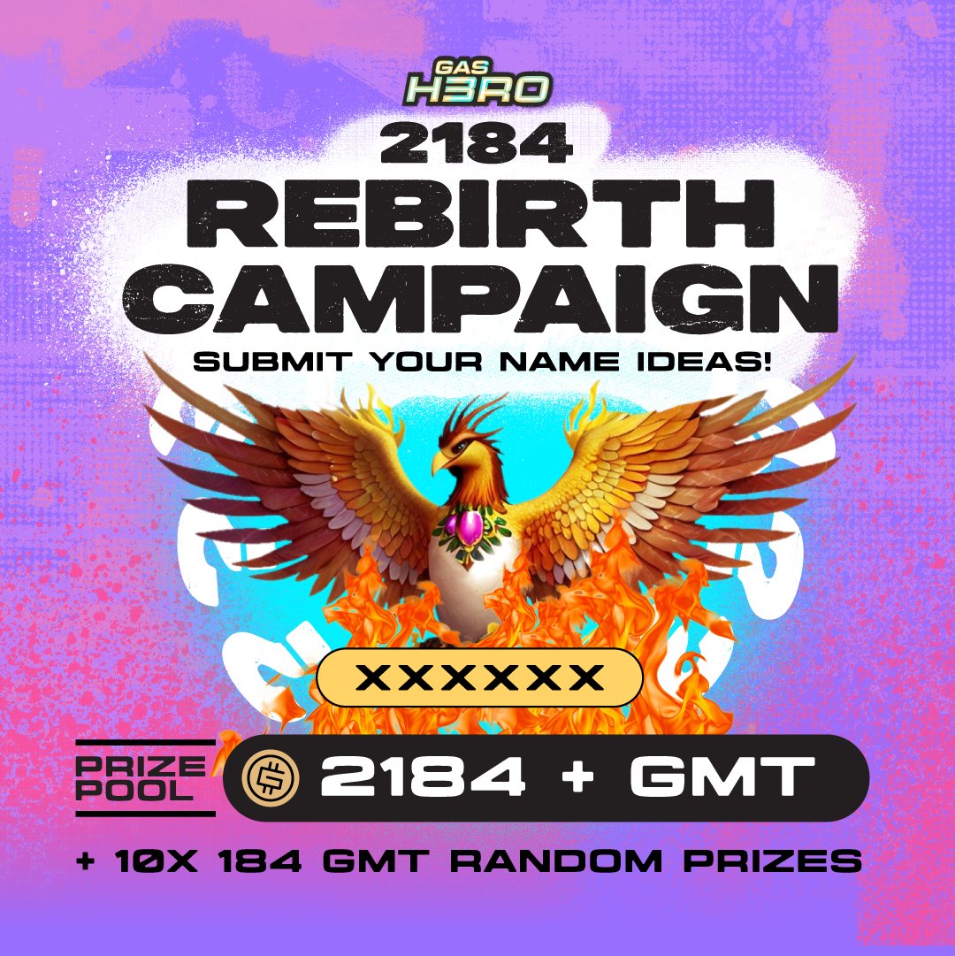🚨 RENAME GAS HERO 2184! 🚨

The #GasHero Rebirth Campaign is here. Submit your name ideas, and if you win, you'll receive 2184 GMT!

Plus, 10 random entries will receive 184 GMT each. 

Deadline: 24th January!

Apply now ⤵️
airtable.com/appocdtUmR9EtF…