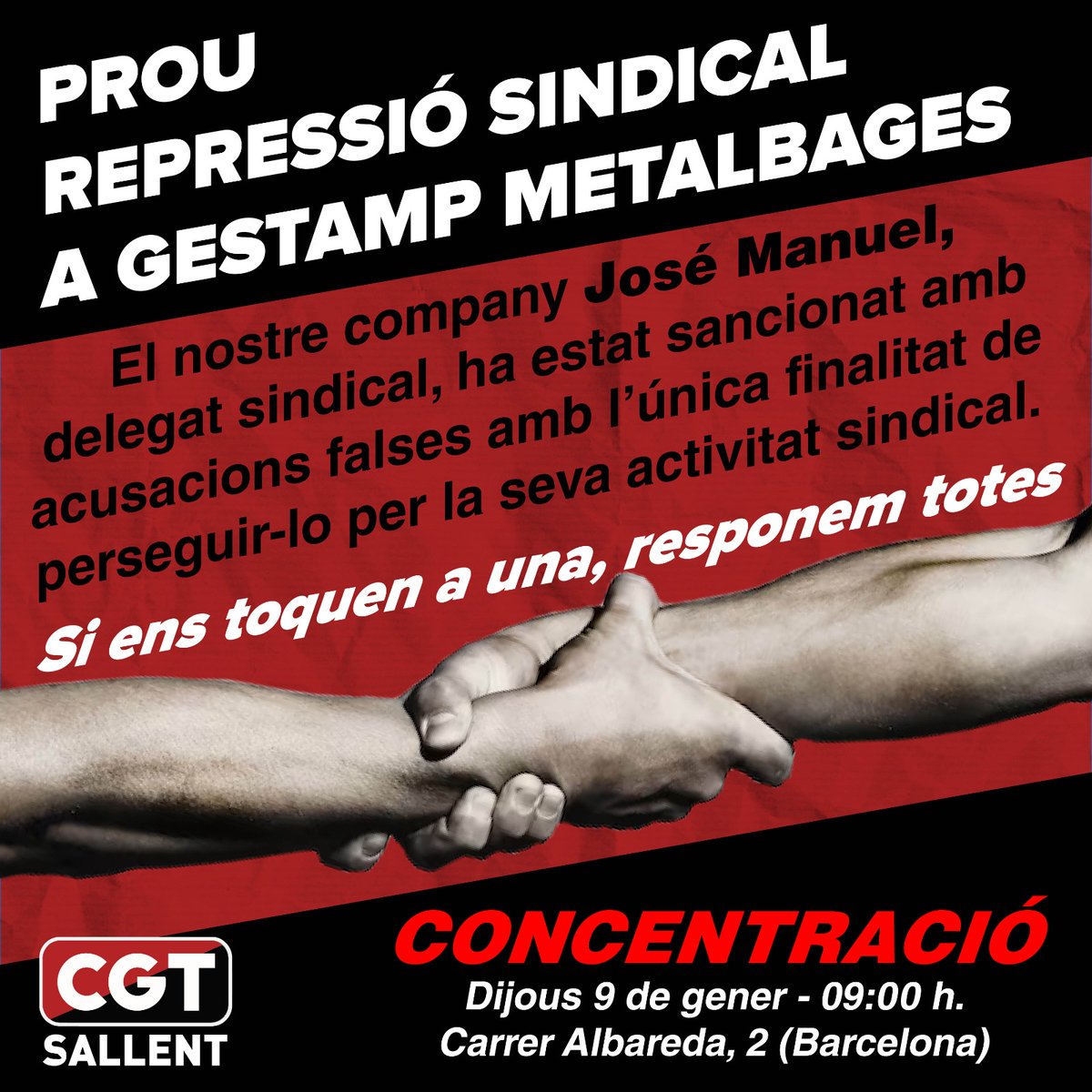 Prou repressió sindical a Gestamp MetalBages!
El nostre company José Manuel, delegat sindical, ha estat sancionat amb acusacions falses amb l'única finalitat de perseguir-lo per la seva activitat sindical.
Concentració - dijous 9 de gener
09:00h
C/ Albareda, 2 (Barcelona)