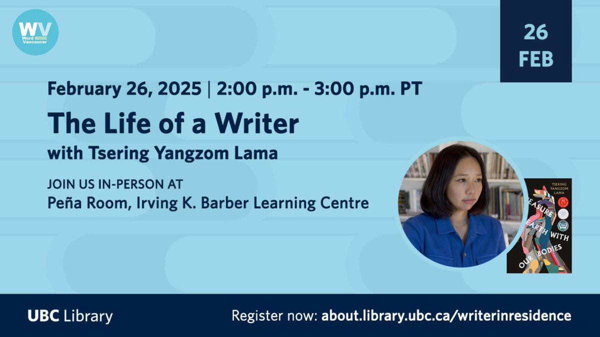 Allan Cho (@allancho) on Twitter photo Excited that UBC Library's Writer-in-Residence Tsering Yangzom Lama will be in-person at @UBCLibrary for a public program, moderated by Word Vancouver's Festival Director Bonnie Nish <a href="/WORD_Vancouver/">Word Vancouver</a> on February 26, 2.00pm libcal.library.ubc.ca/event/3844028 #UBC Excited that UBC Library's Writer-in-Residence Tsering Yangzom Lama will be in-person at @UBCLibrary for a public program, moderated by Word Vancouver's Festival Director Bonnie Nish <a href="/WORD_Vancouver/">Word Vancouver</a> on February 26, 2.00pm libcal.library.ubc.ca/event/3844028 #UBC