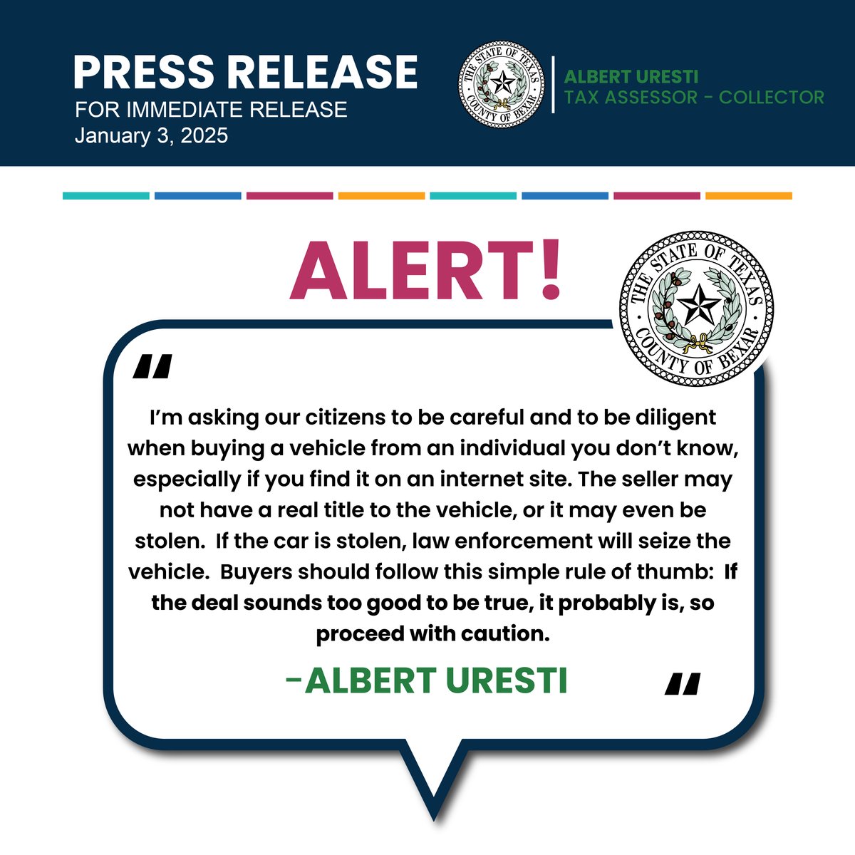 Bexar County Tax Assessor-Collector issues an alert, urging residents not to buy cars off the internet. Please beware of fraudulent auto titles and stolen vehicles.

To read the full press release, visit bexar.org/CivicAlerts.as…