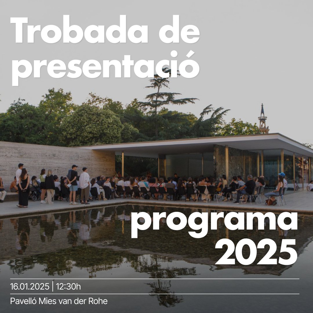 FundacioMies's tweet photo. Trobada presentació del Programa 2025 📢 | Fundació Mies van der Rohe
—
🗓️ Dijous 16 de gener a les 12:30h
📍 Pavelló Mies van der Rohe
—
Pots confirmar la teva assistènci aquí 👉 https://t.co/SUjmXbAxr9
#miesvanderrohe #lillyreich #miesbcn #pavellobarcelona #programa2025 https://t.co/HzvM3zlNyd