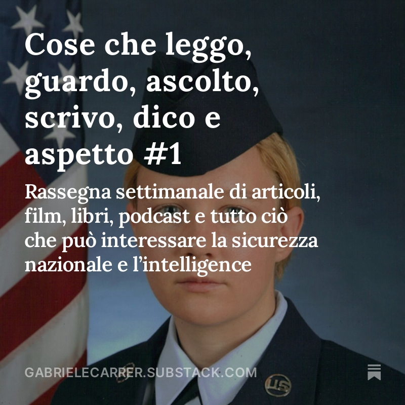 GabrieleCarrer's tweet image. È uscito il 1° numero di “Cose che leggo, guardo, ascolto, scrivo, dico e aspetto”, la mia rassegna di articoli, film, libri, podcast e tutto ciò che interessa sicurezza nazionale e intelligence. Se vi va, date un’occhiata. E se vi è piaciuta, iscrivetevi.
gabrielecarrer.substack.com/p/cose-che-1