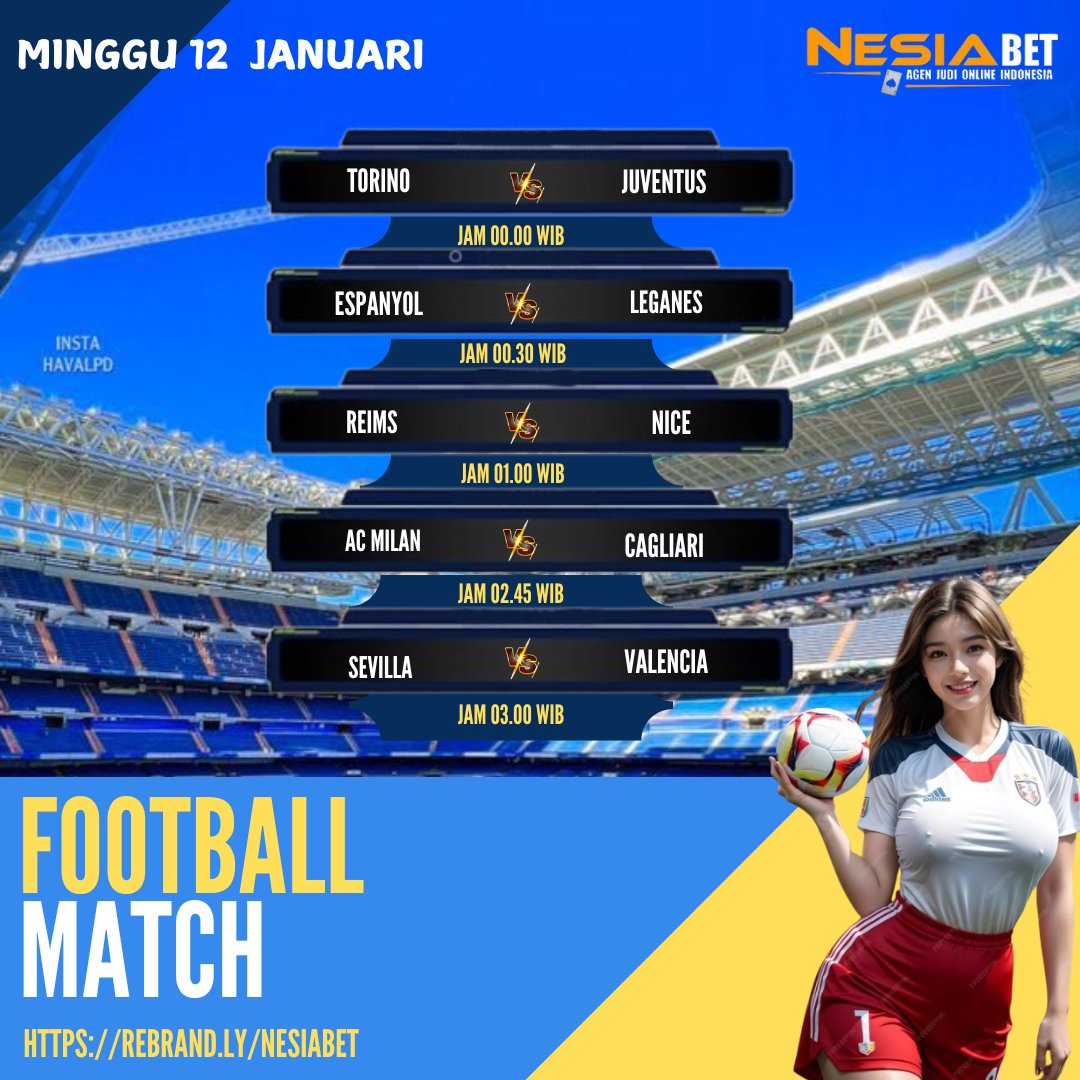 JADWAL Pertandingan BOLA 12 JANUARI 2025
AYO deposit sekarang juga, NESIABET menerima DEPOSIT PULSA TANPA POTONGAN. BONUS NEW MEMBER 50%
Deposit bisa menggunakan PULSA, OVO, DANA, GOPAY