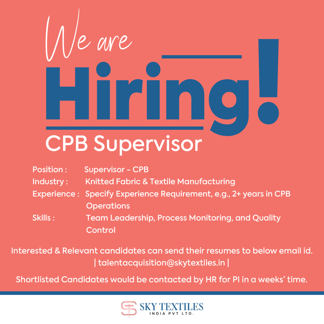 bunnypixie610's tweet photo. 🚨 We’re Hiring: CPB Supervisor!

Join Sky Textiles India Pvt. Ltd.

✔️ Oversee CPB dyeing operations

✔️ Ensure quality and efficiency

✔️ Lead and train teams

🌍 Location: Sky Textiles India, Botad, Lathidad.

#Hiring #CPBSupervisor #SkyTextiles #Opportunity https://t.co/G6HqF6OrKs
