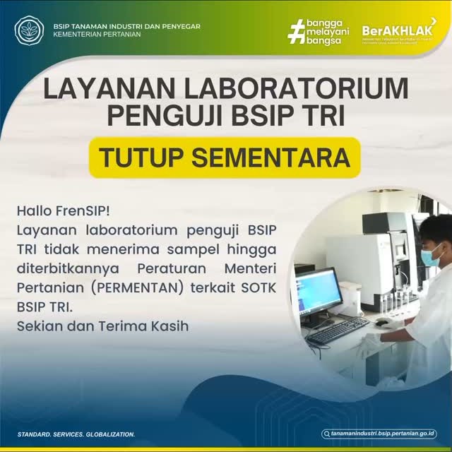brmptri's tweet image. Haloo, #frenSIP Layanan pengujian di BSIP TRI untuk sementara waktu tidak dapat menerima sampel sampai dengan pemberitahuan lebih lanjut🙏