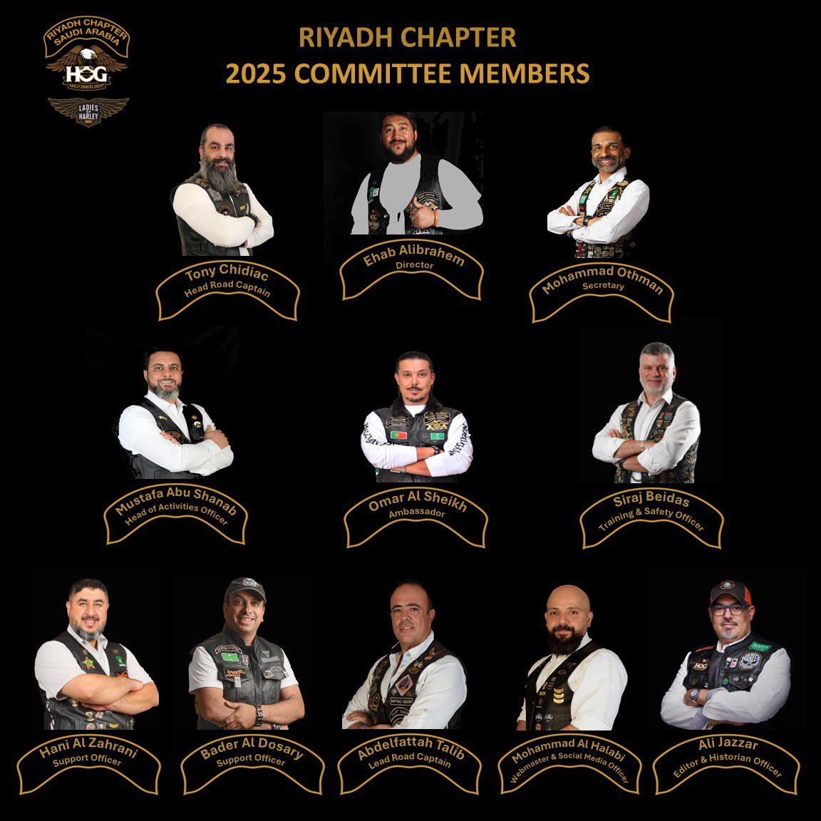 يسرنا الإعلان عن لائحة الأعضاء المسؤولين لمجموعة ملاك هارلي ديفيدسون الرياض لعام 2025.

H.O.G.®️, Riyadh Chapter, proudly announces the committee members for the year 2025, wishing them continued success in carrying forward the legacy of their predecessors.