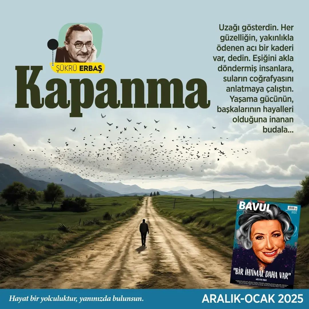 Uzağı gösterdin. Her güzelliğin yakınlıkla ödenen acı bir kaderi var, dedin." #ŞükrüErbaş yazdı. 

Bavul tüm Türkiye'de raflarda.
