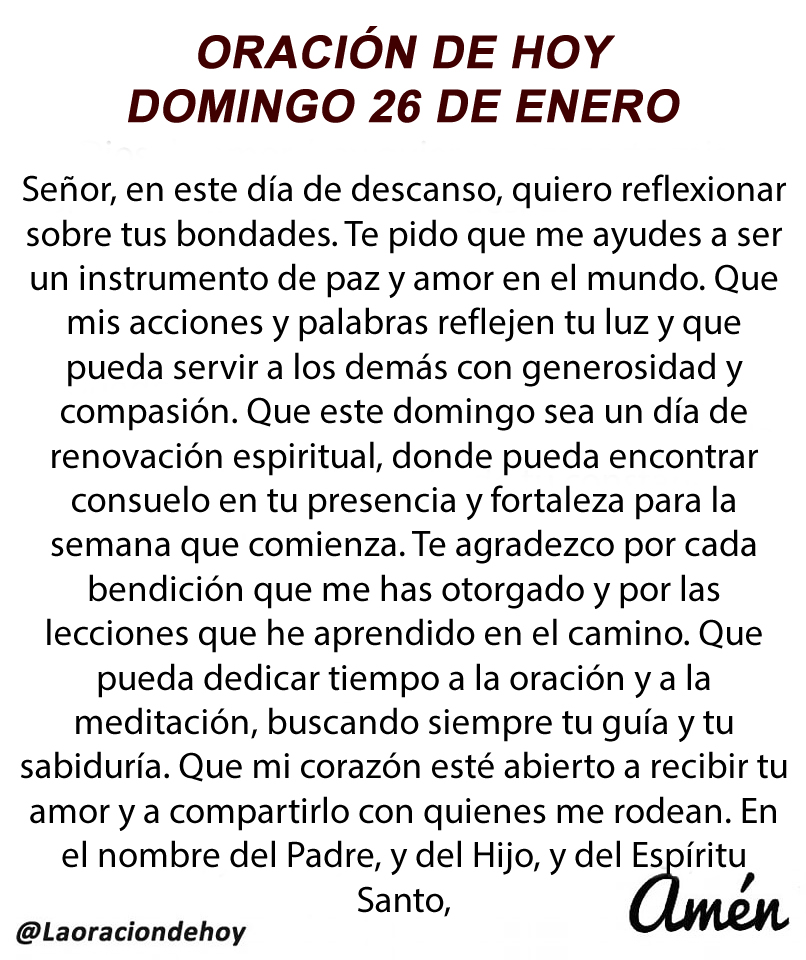laoraciondehoy's tweet photo. Oración diaria para hoy domingo 26 de enero de 2025. https://t.co/j21MgFIIb1