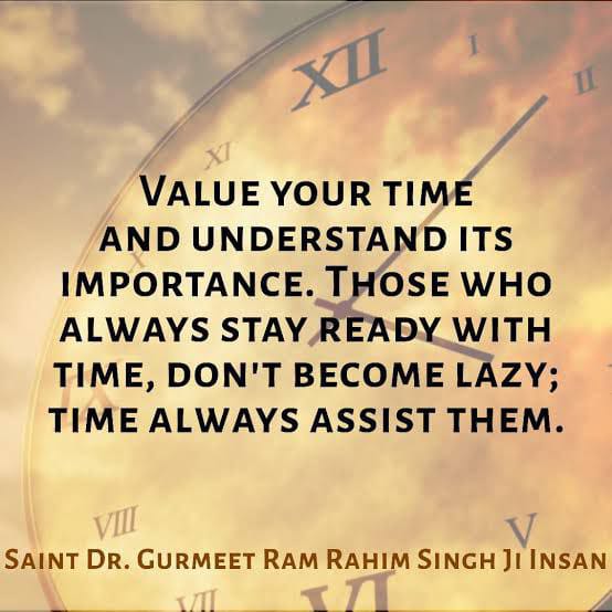 vkinsan277079's tweet image. Time management is essential. A person who learns to manage time can accomplish even the biggest tasks efficiently. That is why Saint Dr MSG says time should be respected and used at the right place. Like meditating, living with love, exercising etc. #TimeManagmentTips