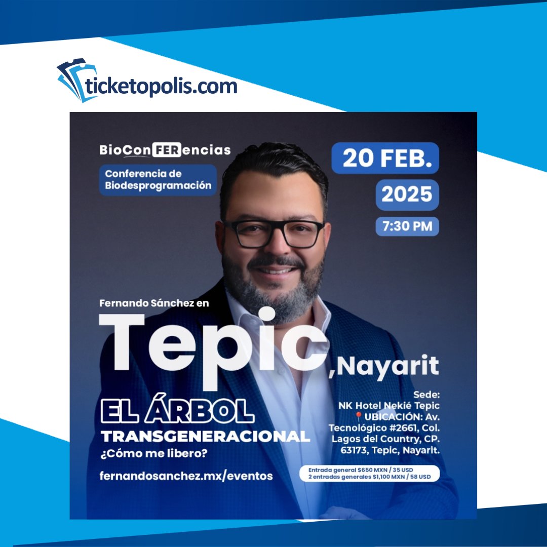 🌿 BIOCONFERENCIA TEPIC 2025 🌿

¡Descubre el poder de la bioreprogramación en un evento transformador! 

📅 20 de Febrero, 7:30 pm.
📍 Lugar: Tepic
🎟️ Reserva tu lugar aquí: ticketopolis.com/bioconferencia…

#Ticketopolis #Bioconferencia2025 #CrecimientoPersonal #SaludIntegral #Tepic