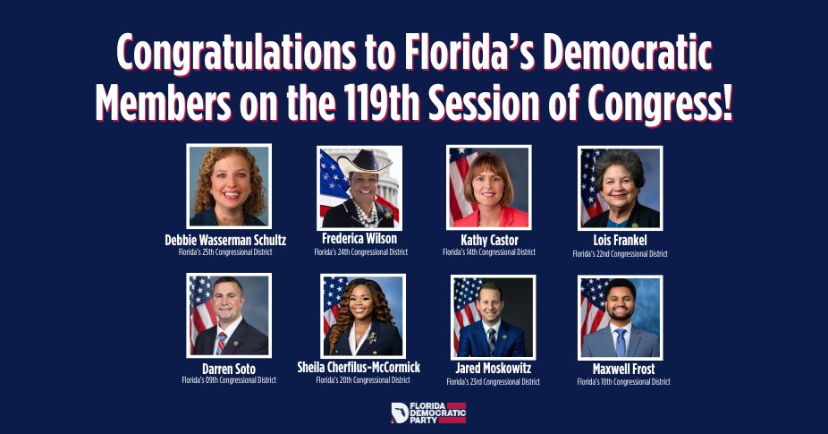 FlaDems's tweet image. Congratulations, @DWStweets, @RepWilson, @KathyCastorFL, @LoisFrankel, @DarrenSoto, @CongresswomanSC, @JaredEMoskowitz, and @MaxwellFrostFL on being sworn into the 119th session of Congress!