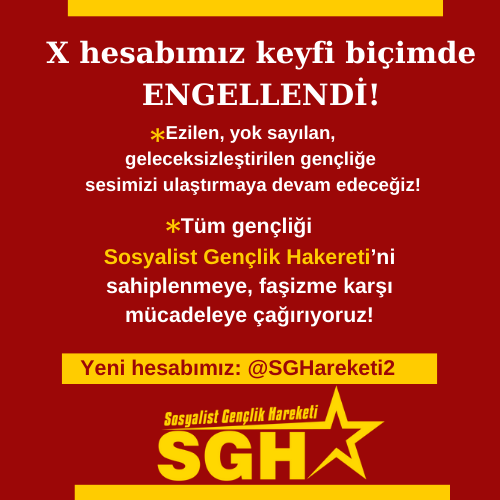 SGHareketi2's tweet photo. Twitter hesabımız keyfi biçimde Türkiye'de engellendi! 

Ezilen,yok sayılan, geleceksizleştirilen gençliğe sesimizi ulaştırmaya devam edeceğiz. 

Tüm gençliği Sosyalist Gençlik Hareketi'ni sahiplenmeye, faşizme karşı mücadeleye çağırıyoruz!

Takip et, destek ol🔽 https://t.co/jcQjq2OJOT