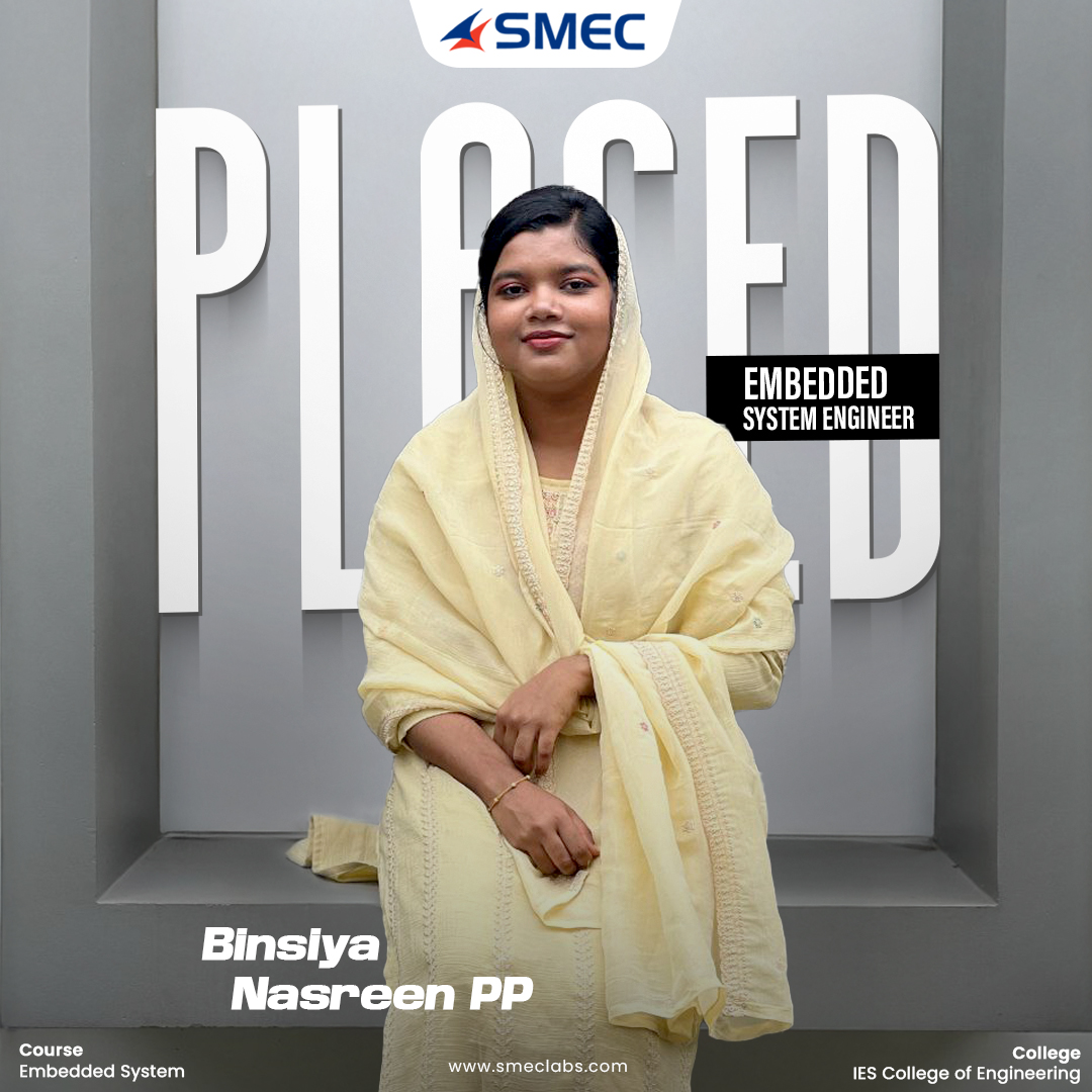 SMEClabs's tweet image. "Congratulations Binsiya Nasreen PP on becoming an Embedded System Engineer!
For more information about Job Training and Placement
+919656227714
smeclabs.com/embedded-syste…
#EmbeddedEngineer #CareerSuccess #WomenInTech #SMEClabs #EngineeringLife #EmbeddedSystems