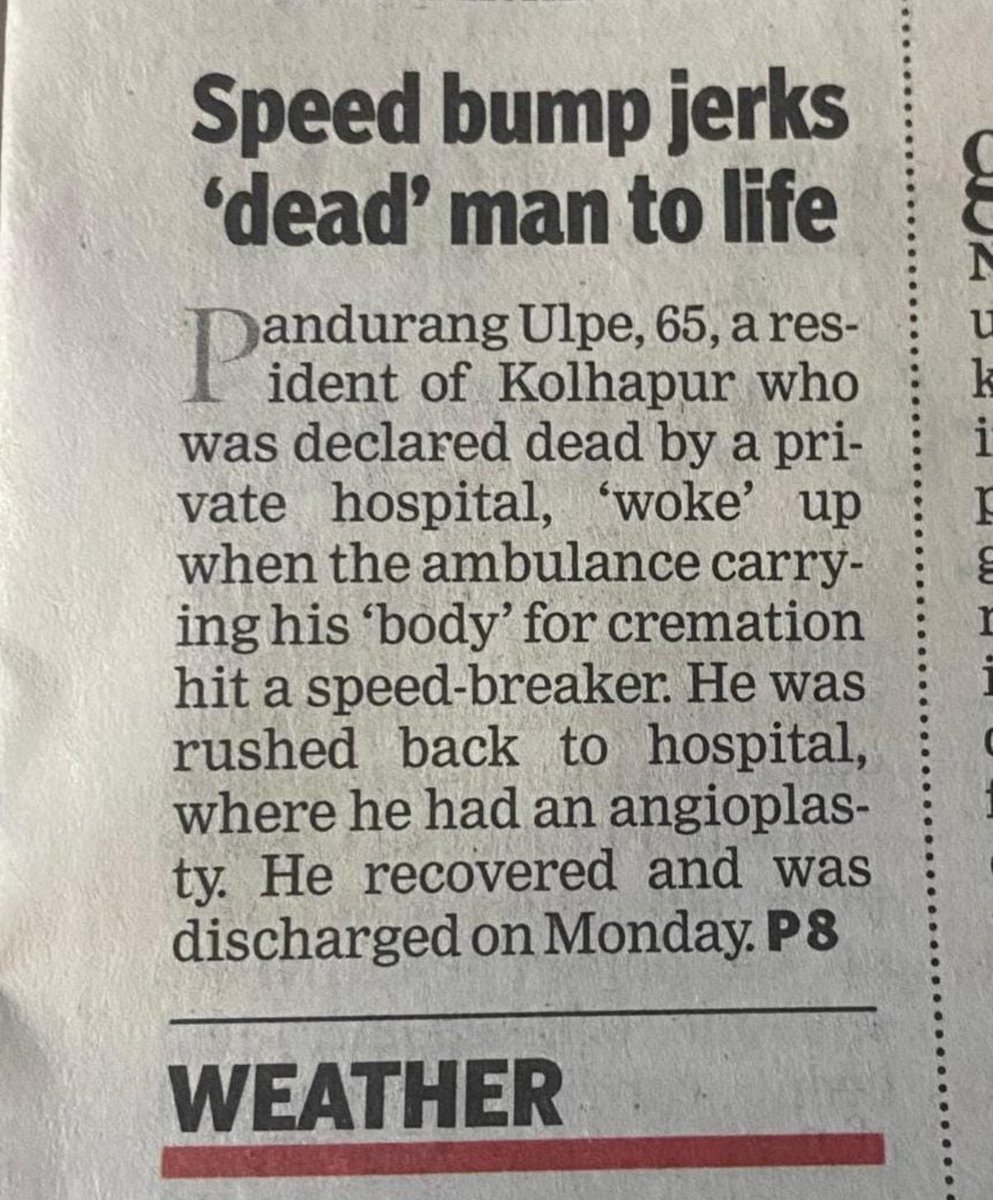 Indian roads: potholes and bumps are  features, not bugs. They are designed to induce miracles