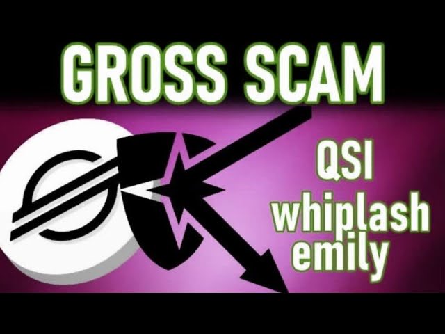 Stellar Scam‼️
Over $1 BILLION DOLLARS SCAM! QSI SCAM, EMILY TANG, WHIPLASH, MEL SCAM! .#TelegramScam #CryptoScam
