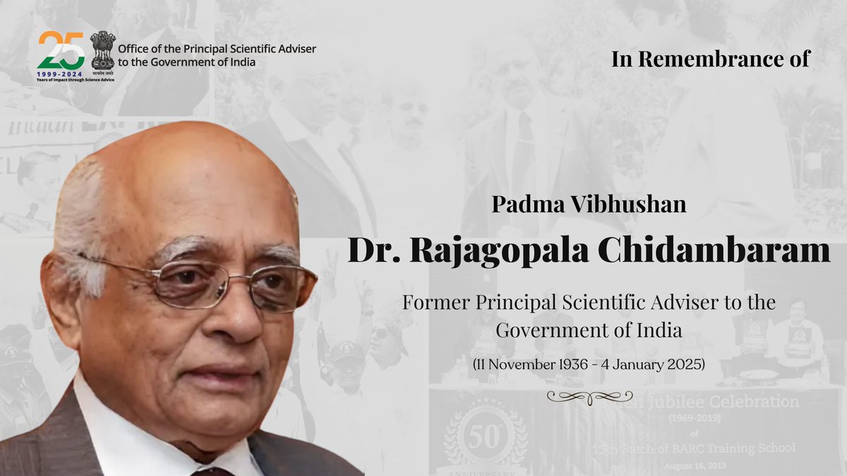 We deeply mourn the passing of Dr. R. Chidambaram, Former Principal Scientific Adviser to the Government of India and one of the nation’s most distinguished scientists.

Dr. Chidambaram was a visionary leader and architect of India’s scientific and technological progress. He