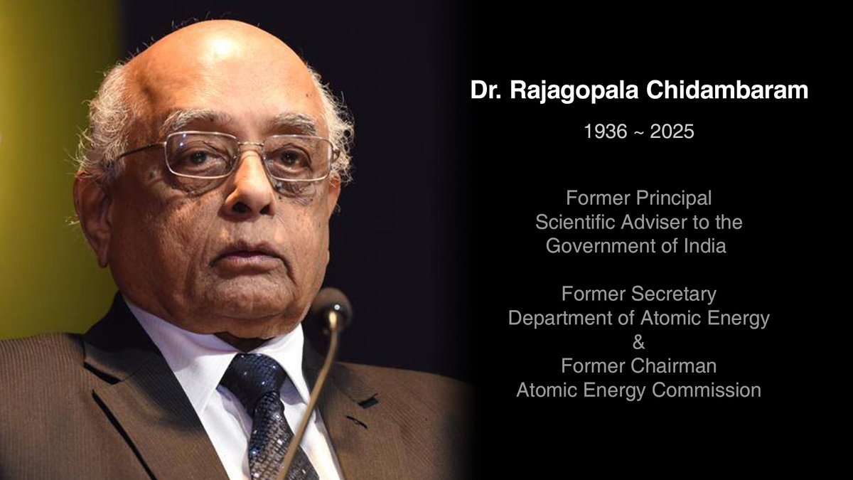 DAE India (@daeindia) on Twitter photo We mourn the passing of Dr. Rajagopala Chidambaram, a visionary scientist whose pioneering contributions shaped India's nuclear capabilities. His legacy will continue to inspire generations. Our deepest condolences. 1/2
pib.gov.in/PressReleasePaโฆ
<a href="/PMOIndia/">PMO India</a> <a href="/PrinSciAdvOff/">Office of Principal Scientific Adviser to the GoI</a> <a href="/PIB_India/">PIB India</a> We mourn the passing of Dr. Rajagopala Chidambaram, a visionary scientist whose pioneering contributions shaped India's nuclear capabilities. His legacy will continue to inspire generations. Our deepest condolences. 1/2
pib.gov.in/PressReleasePaโฆ
<a href="/PMOIndia/">PMO India</a> <a href="/PrinSciAdvOff/">Office of Principal Scientific Adviser to the GoI</a> <a href="/PIB_India/">PIB India</a>