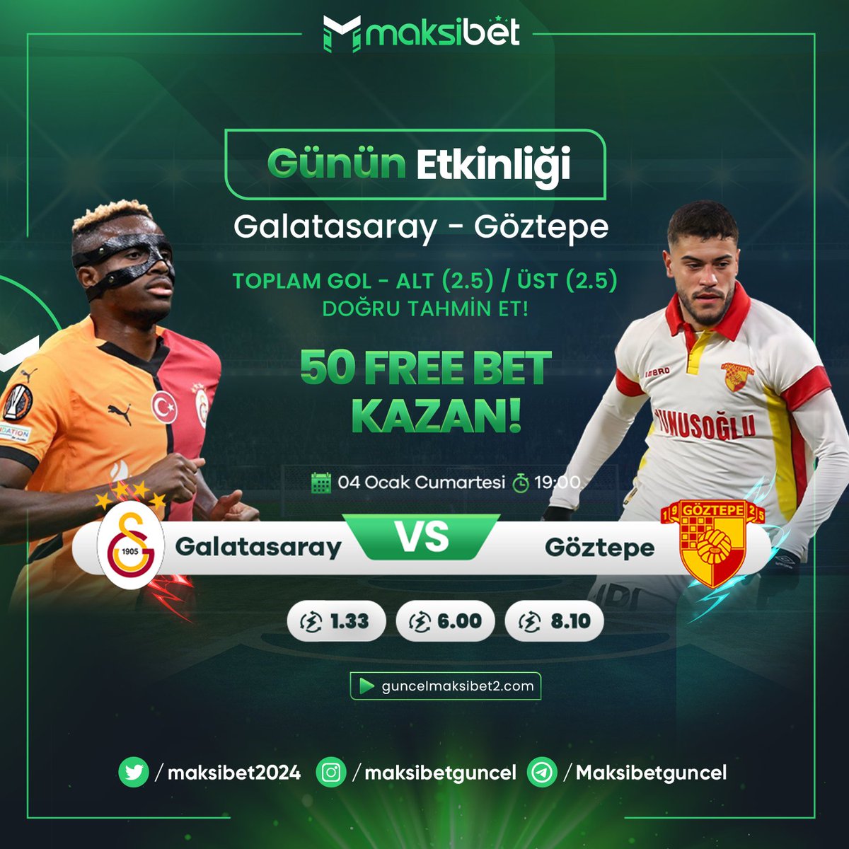 maksibet2024's tweet photo. 📢 #Maksibet' te #FREEBET ZAMANI

➡️  TOPLAM GOL 2.5 ALT / 2.5 ÜST
Doğru cevabı bil 5⃣0⃣ #Freebet 'i kap

⚽️  #Galatasaray - #Göztepe

⚡️ @maksibet2024 takip
🔝 RT +FAV+3 Kişi etiket
👉 Son işlem yatırım

👉 https://t.co/8ZxiplHsCI
etkinlik zamanı https://t.co/AllF31qNjT