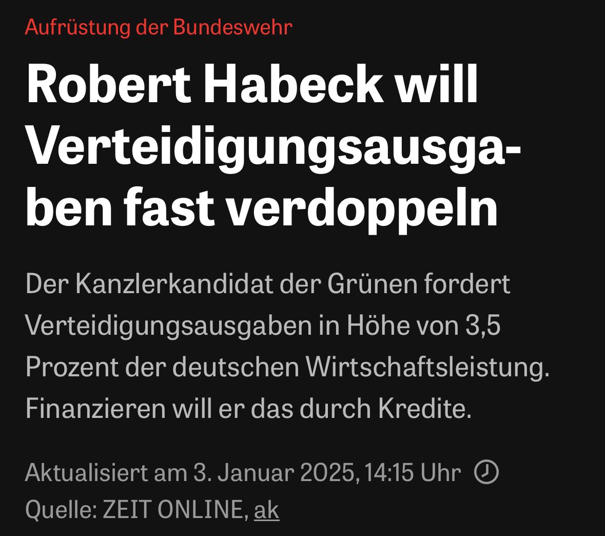 Das würde bedeuten, den Rüstungshaushalt auf ca. 156 Mrd. Euro anzuheben. Damit würde Rüstung 1/3 des deutschen Haushalts ausmachen. Geld für Infrastruktur, Bildung, Soziales würde damit massiv fehlen. Habeck wäre ein Rüstungskanzler. Ein Grund mehr, die Grünen nicht zu wählen.