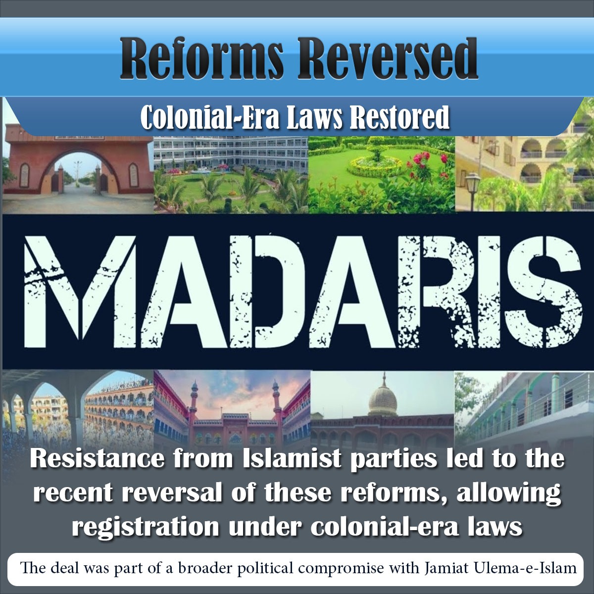 smartypoppat's tweet image. The reversal of madrasa reforms was part of a deal with Islamist party Jamiat Ulema-e-Islam. But will this compromise undermine counterterrorism efforts and international commitments? #Pakistan #MadrasaReforms