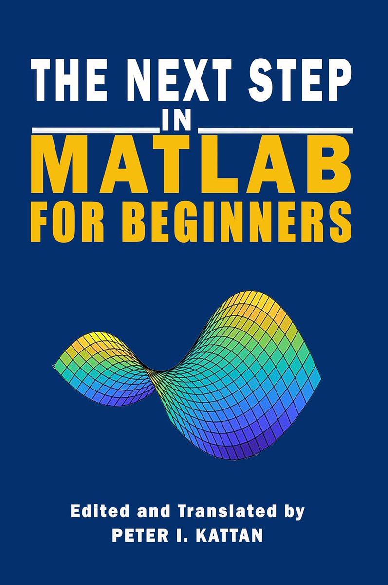 Matlabcoding's tweet image. The Next Step in MATLAB for Beginners matlabcoding.com/2025/01/the-ne…