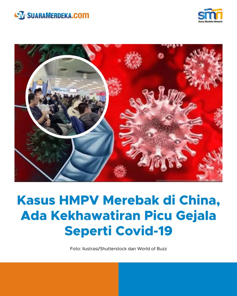 suaramerdeka's tweet photo. Kekhawatiran mencuat menyusul merebaknya kasus Human Metapneumovirus (HMPV) di China yang menjadi sorotan global.
https://t.co/MjDqGl9fOD
#suaramerdeka #suaramerdekacom #promedia #kasus #hmpv #china #virus #gejala #penyakit #covıd19 https://t.co/Dj5ndj0nQo